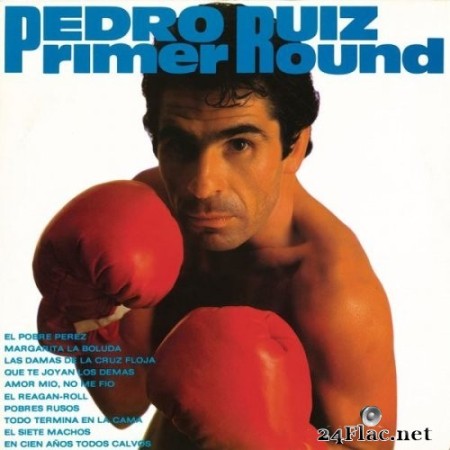 Pedro Ruiz - Primer Round (Remasterizado 2022) (2022) Hi-Res