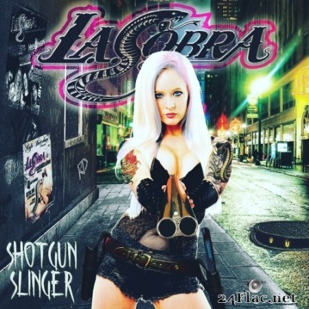 L.A. Cobra - Shotgun Slinger (2017) Hi-Res