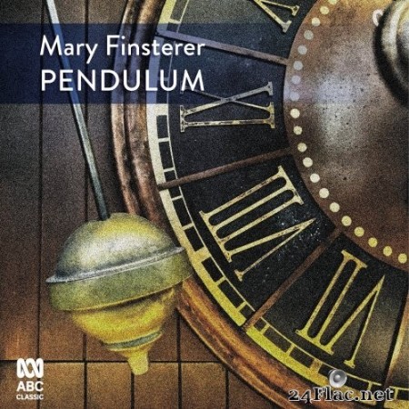 VA - Mary Finsterer: Pendulum (2022) Hi-Res