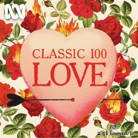 VA - The Classic 100: Love - the Top 10 and Selected Highlights (2017) Hi-Res
