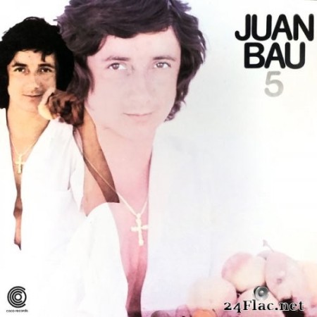 Juan Bau - 5 (1976/2022) Hi-Res