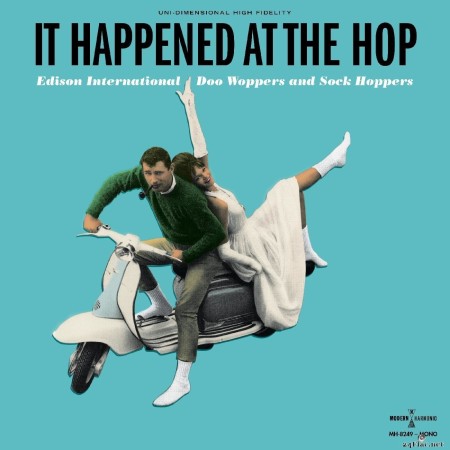 VA - It Happened At The Hop - Edison International Doo Woppers And Sock Hoppers (2022) Hi-Res