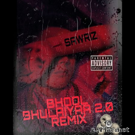 Sawriz - BHOOL BHULAIYAA 2.0 (Remix) (2022) flac