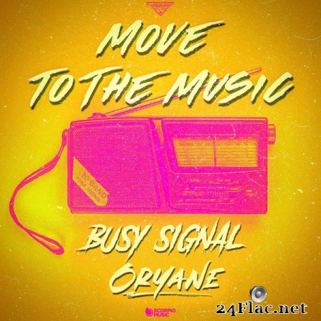 Busy Signal, Oryane - Move to the Music (2022) flac
