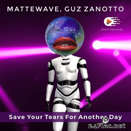Mattewave & Guz Zanotto - Save Your Tears for Another Day (Radio Edit) (2021) flac