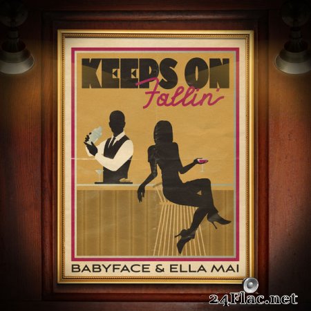 Babyface - Keeps On Fallin' (2022) flac