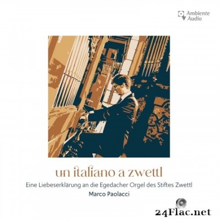 Marco Paolacci - Un italiano a Zwettl (2022) Hi-Res