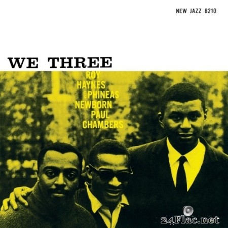 Roy Haynes, Phineas Newborn, Paul Chambers - We Three (1958/2014) Hi-Res