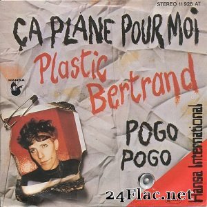 Plastic Bertrand - Ca plane pour moi (1977) flac