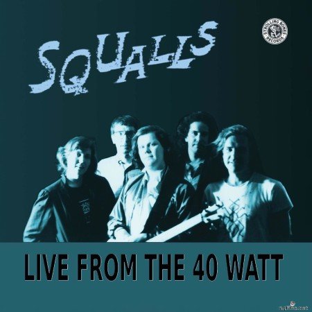 Squalls - Live From The 40 Watt (2022) Hi-Res