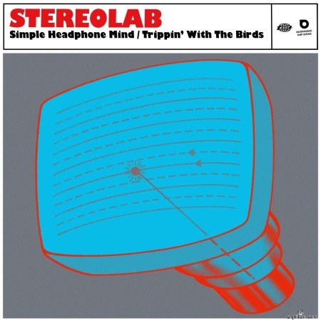 Stereolab, Nurse With Wound - Simple Headphone Mind / Trippin&#039; With The Birds (2022) Hi-Res