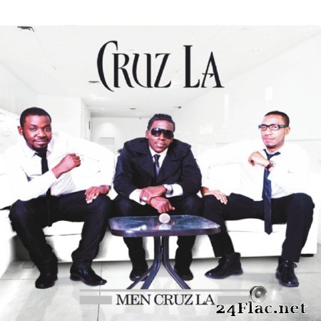 Cruz-La - Men Cruz La (2014) flac