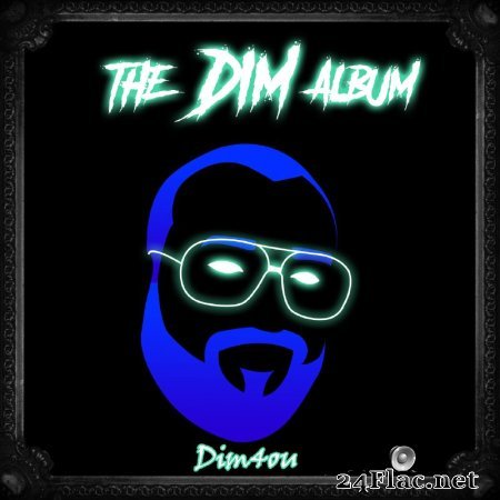 DIM4OU -  THE DIM ALBUM (flac)