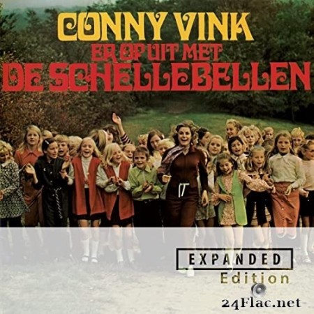 Conny Vink - Er Op Uit Met De Schellebellen (Remastered 2022 / Expanded Edition) (1970/2022) Hi-Res