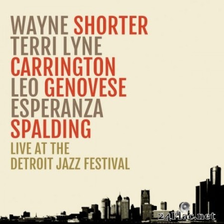 Wayne Shorter - Live At The Detroit Jazz Festival (2022) Hi-Res