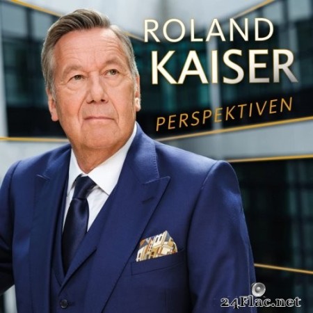 Roland Kaiser - Perspektiven (2022) Hi-Res