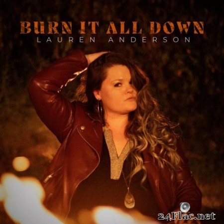 Lauren Anderson - Burn It All Down (2022) Hi-Res