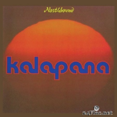 Kalapana - Northbound (Remastered) (1978/2018) Hi-Res