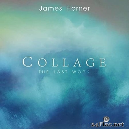 James Horner - James Horner - Collage: The Last Work (2016) Hi-Res