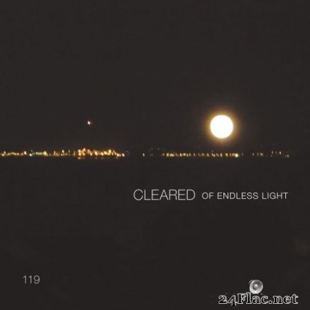 Cleared - Of Endless Light (2022) Hi-Res