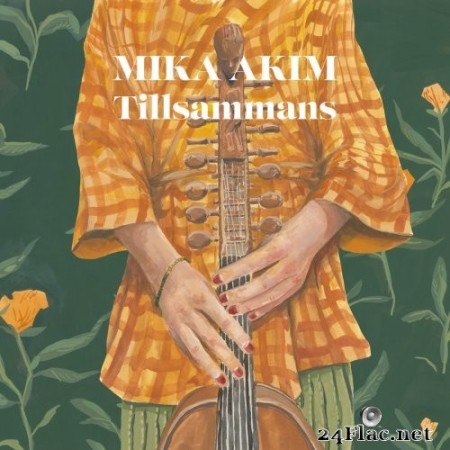 Mika Akim - Tillsammans (2022) Hi-Res
