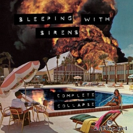 Sleeping With Sirens - Complete Collapse (2022) Hi-Res