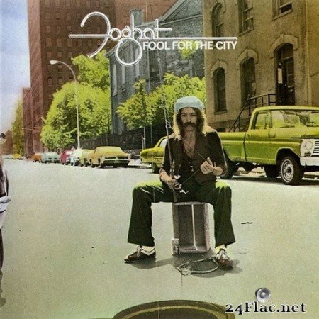 Foghat - Fool for the City (1975/2016) Hi-Res