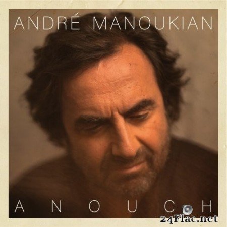 André Manoukian - Anouch (2022) Hi-Res