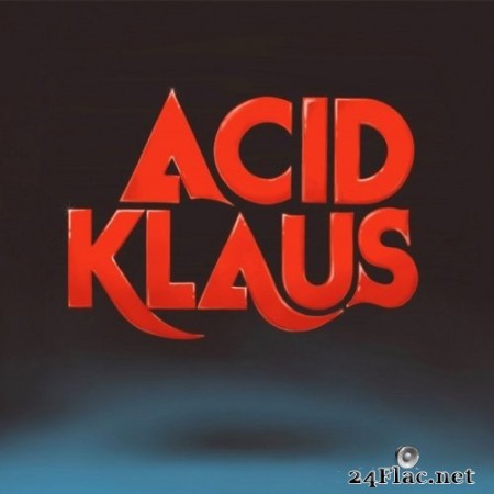 Acid Klaus - Step on My Travelator: The Imagined Career Trajectory of Superstar DJ & Dance Pop Producer, Melvin Harris (2022) Hi-Res