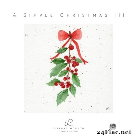 Tiffany Hobson - A Simple Christmas III (2022) Hi-Res