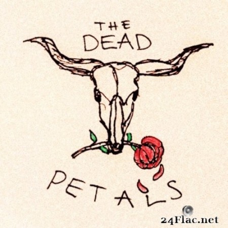The Dead Petals - The Dead Petals (2022) Hi-Res