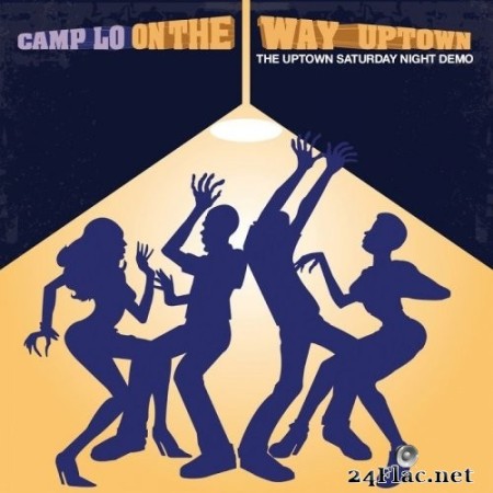 Camp Lo - On The Way Uptown (2016) Hi-Res