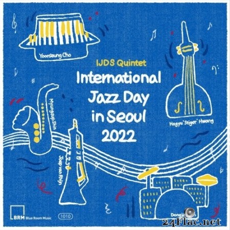 IJDS Quintet - International Jazz Day in Seoul 2022 (Live) (2022) Hi-Res