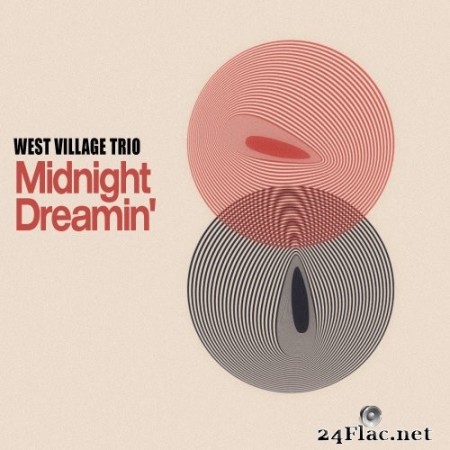 West Village Trio - Midnight Dreamin' (2023) Hi-Res