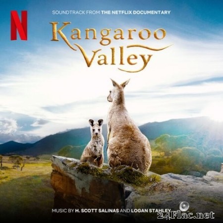 H. Scott Salinas, Logan Stahley - Kangaroo Valley (Soundtrack from the Netflix Documentary) (2023) Hi-Res
