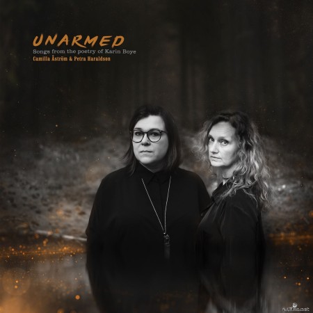 Camilla Åström, Petra Haraldson - Unarmed - Songs from the Poetry of Karin Boye (2023) Hi-Res
