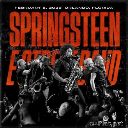 Bruce Springsteen & The E-Street Band - 2023-02-05 Amway Center, Orlando, FL (2023) Hi-Res