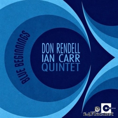 Don Rendell Ian Carr Quintet - Blue Beginnings (1964/2021) Hi-Res