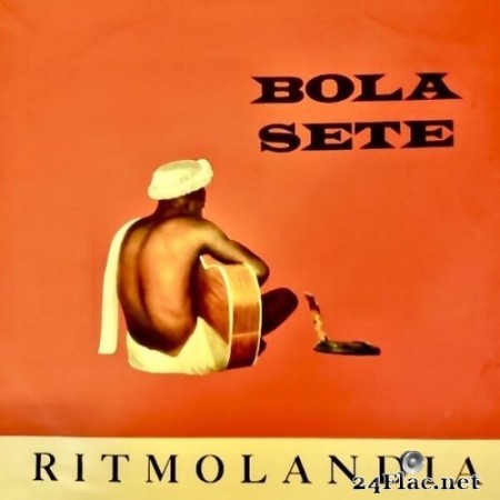 Bola Sete - Ritmolandia (Remastered) (2023) Hi-Res