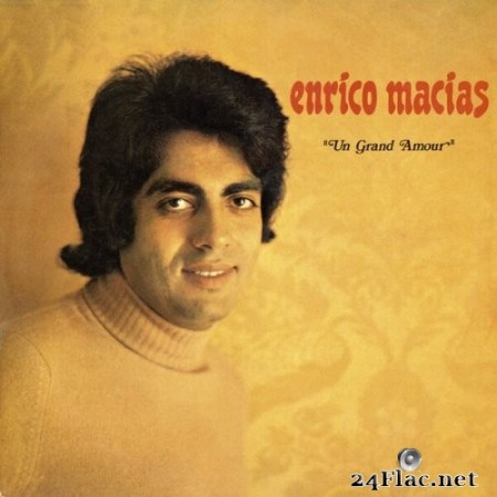 Enrico Macias - Un grand amour (1971/2023) Hi-Res