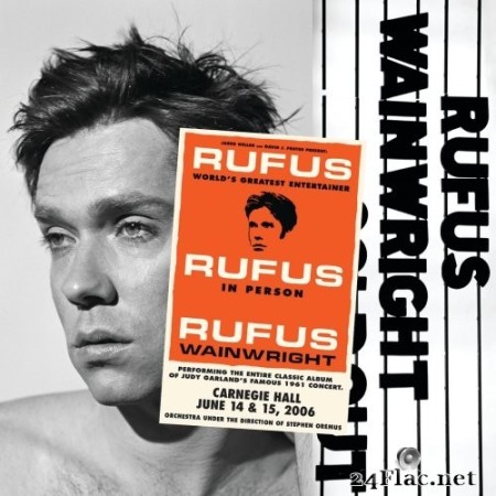 Rufus Wainwright - Rufus Does Judy At Carnegie Hall (2007) Hi-Res