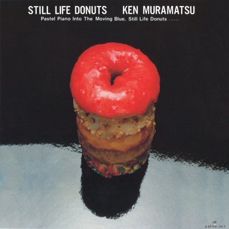 Ken Muramatsu - Still Life Donuts (2016) Hi-Res