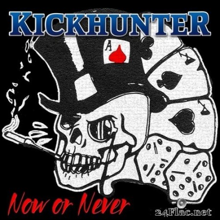 Kickhunter - Now or Never (2023) Hi-Res