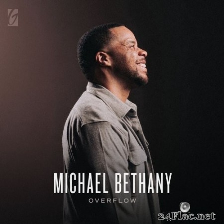Michael Bethany - Overflow (Live) (2023) Hi-Res